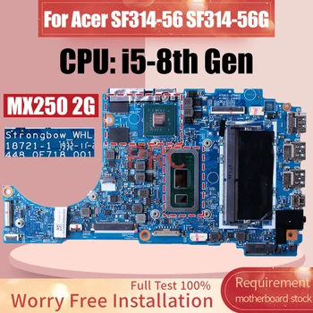 18721-1 Для Acer SF314-56 SF314-56G Материнская Плата Ноутбука i5-8th Gen MX250 2G NBHAR1100 Материнская плата Ноутбука