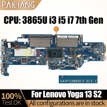 Для Lenovo Yoga 13 S2 Материнская плата Ноутбука DA0PS9MB8E0 3865U i3 i5 i7 7-го Поколения 01YT022 01HW973 01HW976 01HW974 Материнская плата Ноутбука