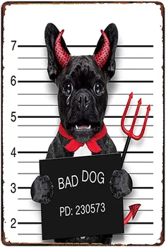 Оригинальный ретро дизайн Bad Dog Жестяные Металлические вывески Настенное Искусство | Плакат с печатью из толстой жести Настенное Украшение